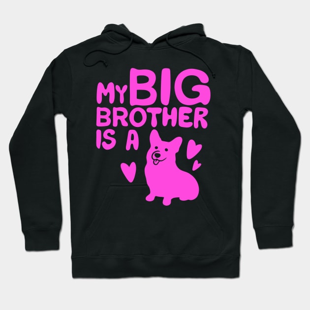 My Big Brother is a Corgi Hoodie by IhateDumplings